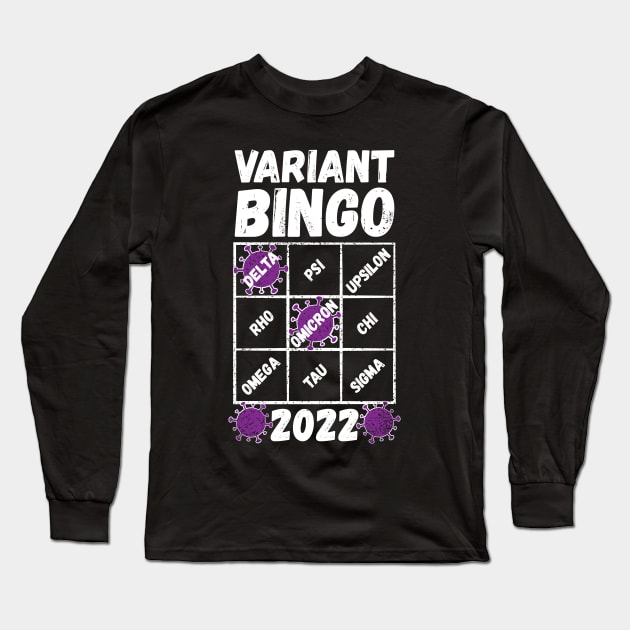 Variant Bingo 2022, a Covid-19 variant bingo card with two variants already marked off Long Sleeve T-Shirt by RobiMerch